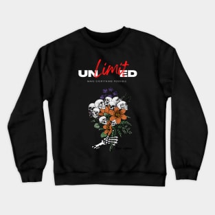 Unlimited funny t-shirt Crewneck Sweatshirt